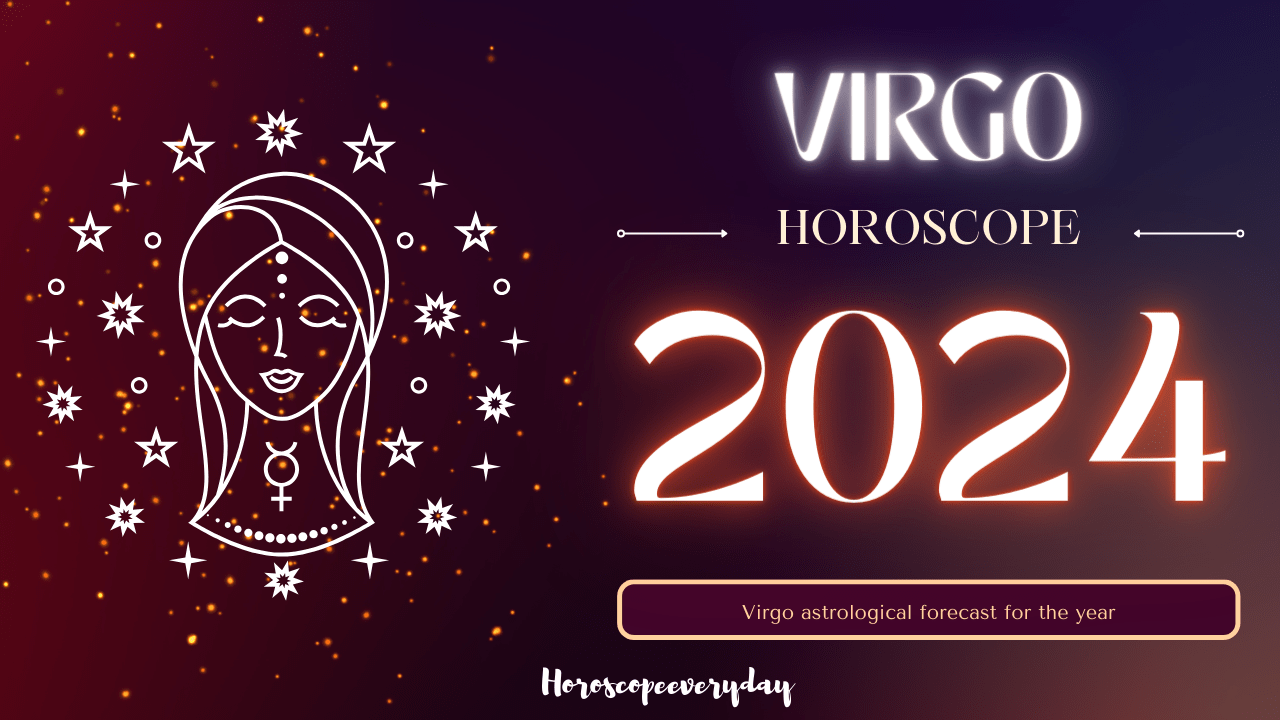 Virgo Yearly Horoscope 2024