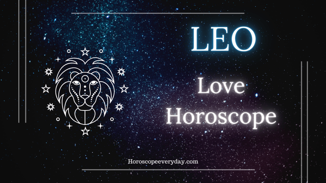 Leo Love Horoscope 2024 -Love and Marriage 2024